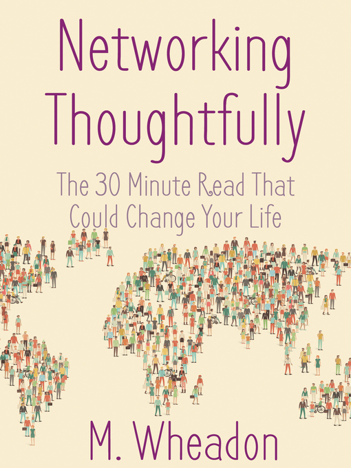 Title details for Networking Thoughtfully by M. Wheadon - Wait list